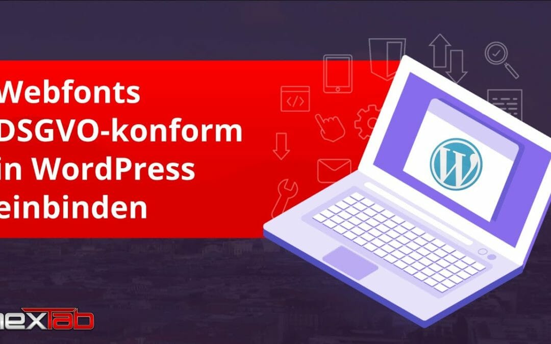 Webfonts DSGVO konform in WordPress Theme einbinden